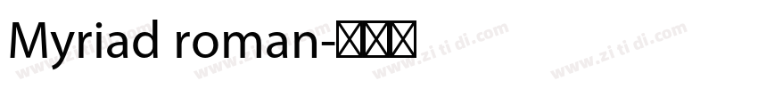 Myriad roman字体转换